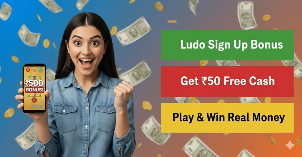 Top Ludo Earning Apps with Sign Up Bonus